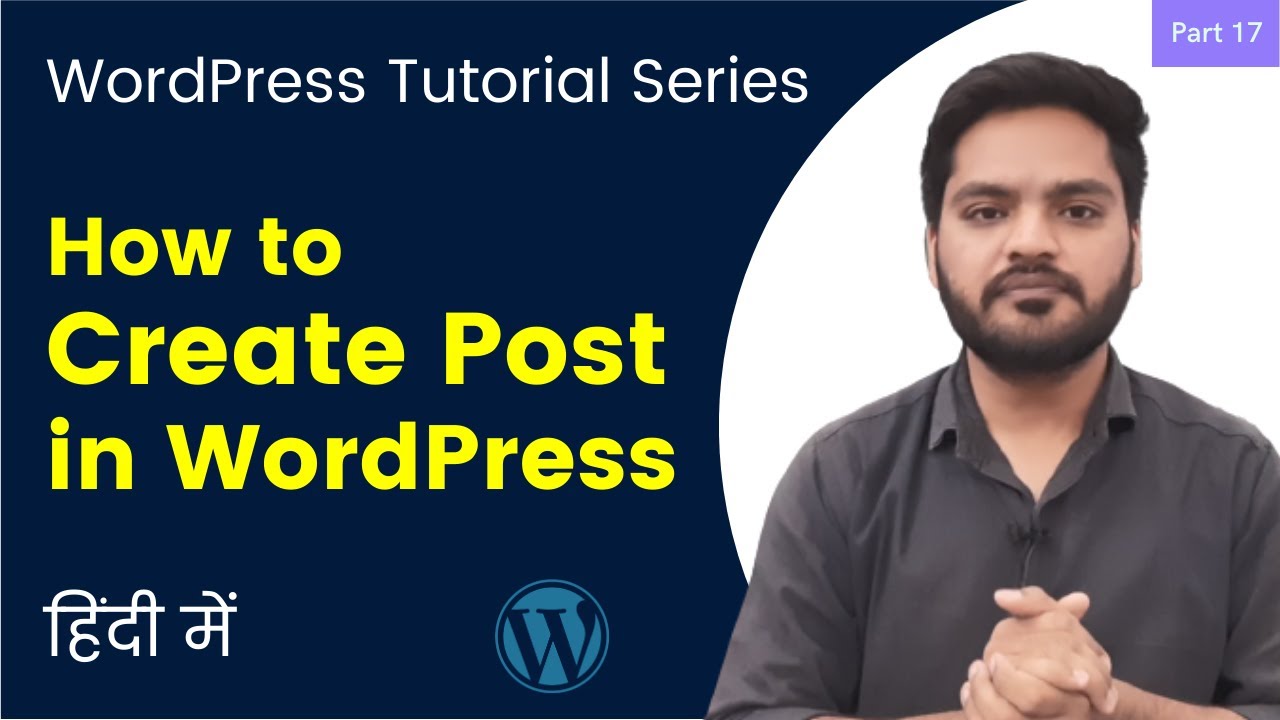 How to Create Post in WordPress in Hindi | WordPress Tutorial in Hindi ...