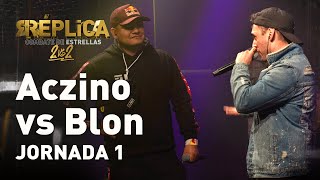 ACZINO vs BLON 1vs1 | Réplica, combate de estrellas  | JORNADA 1