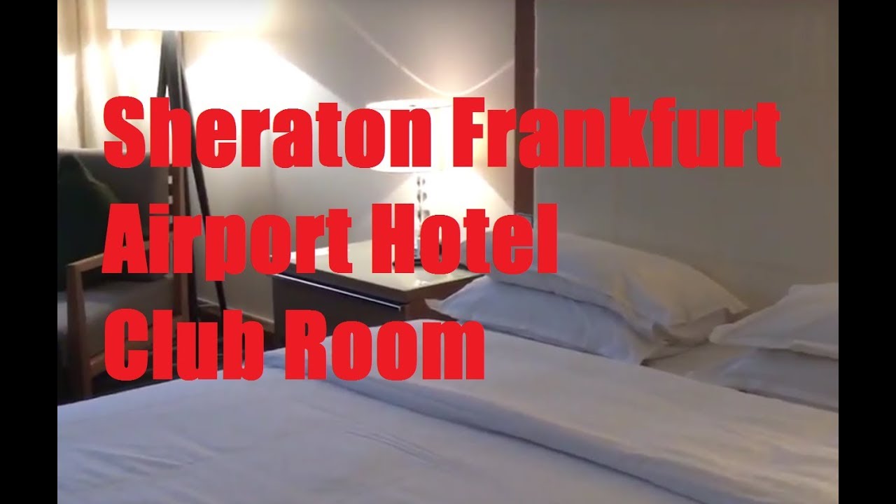 Spg Sheraton Frankfurt Airport Hotel Club Room
