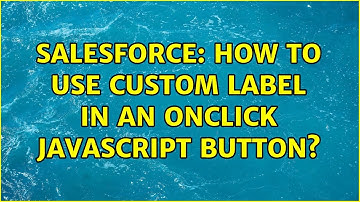 Salesforce: How to use Custom label in an onClick Javascript button?