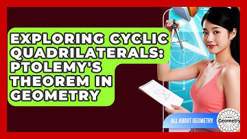 Exploring Cyclic Quadrilaterals: Ptolemy
