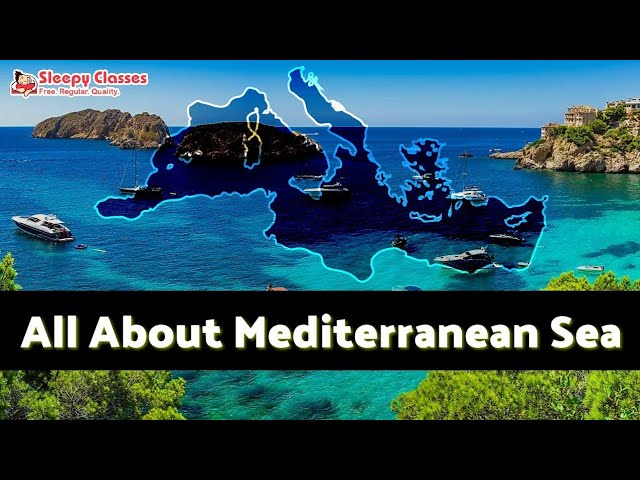 Let's Know About the MEDITERRANEAN SEA, MAP SERIES-1
