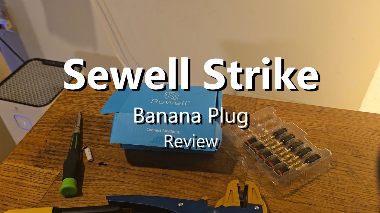 HT Housekeeping,: "Sewell Strike Banana Plug Review"