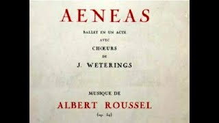 Albert ROUSSEL : Aeneas