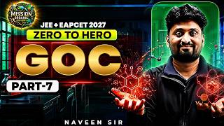 General Organic Chemistry Part-7🔥 | GOC JEE Mains & Advanced 2027 | AP & TS Telugu | Naveen Sir