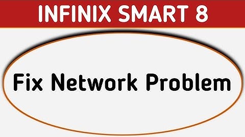 infinix smart 8 network problem kaise solve kare, how to fix network issue in infinix, reset apn set
