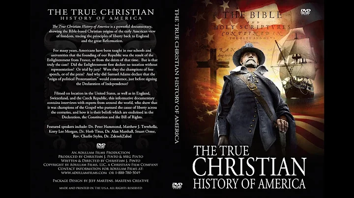 THE TRUE CHRISTIAN HISTORY OF AMERICA