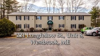 221 Longfellow St., Unit 8, Westbrook, ME