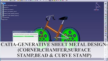 Catia - Generative Sheet Metal Design - (Corner, Chamfer, Surface Stamp, Bead & Curve Stamp)