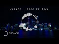 Future - Feed Me Dope (Bass Boosted) (4K)