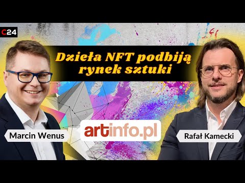 Pierwsza aukcja sztuki z NFT w Polsce | Rafał Kamecki, Prezes Artinfo.pl
