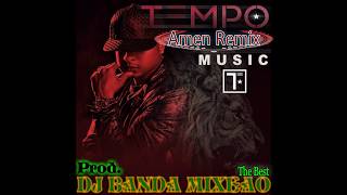 Tempo - Amen Remix - (Nuevo Beat Hip-Hop Chileno) (Prod. Dj Banda Mixeao) - 2019