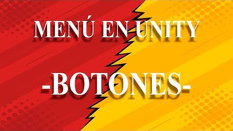 Botones en UNITY SIN PROGRAMAR, Tutorial MENÚ en UNITY 3D