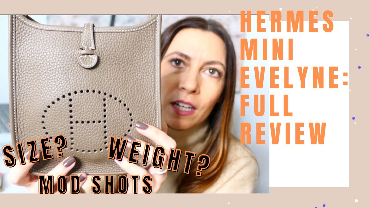 Hermes Mini Evelyne: full review. Size, weight, mod shots, what fits with  7RP inserts. 