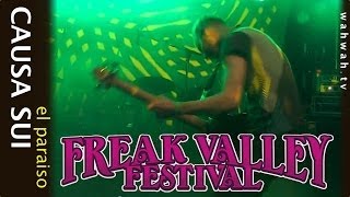 CAUSA SUI - El Paraiso - Live at Freak Valley 2013