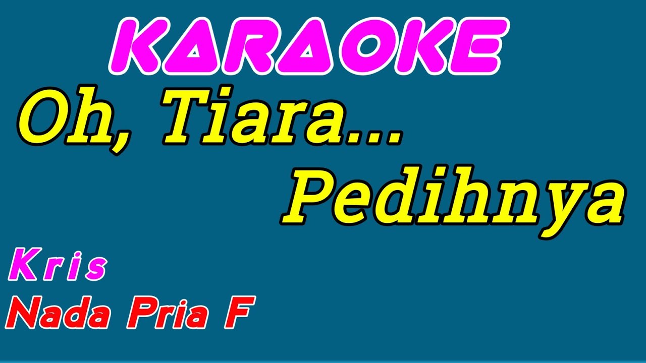 Tiara || Kris || Karaoke Malaysia || Nada Pria - YouTube