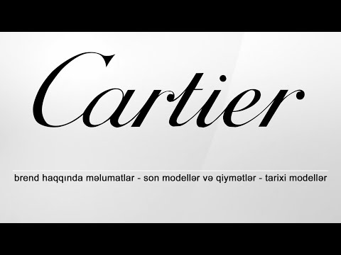 Video: Cartier saatı nədir?