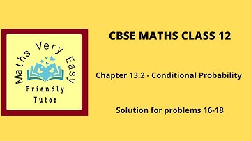 Conditional Probability- Exercise 13.2 (16 to 18) cbse class 12 maths in tamil ncert syllabus