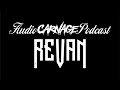 Audio Carnage Podcast - Revan - The Fog