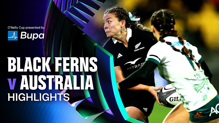 HIGHLIGHTS | Black Ferns v Australia | 2025, Laurie O'Reilly Cup