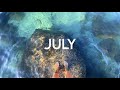 JULY VLOG