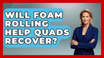 Will Foam Rolling Help Quads Recover? - Running Beyond Limits