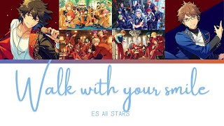 【แปลไทย】ES ALL STARS - 『Walk with your Smile』 ES!!