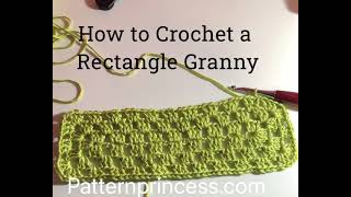 How to Crochet a Rectangle Granny
