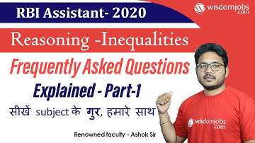 RBI Assistant 2020 | Frequently Asked Questions in Reasoning -Inequalities Part-1 @Wisdom jobs