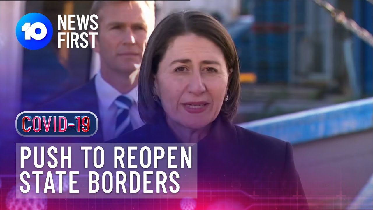 Push To Reopen State Borders | 10 News First