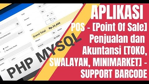 Aplikasi POS [POINT OF SALE] + Barcode - Kasir Toko PHP Mysql