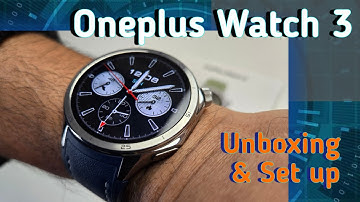 OnePlus Watch 3 Setup & First Impressions