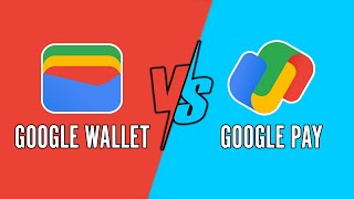 Google Wallet vs Google Pay  What's the Difference?