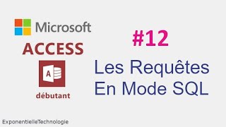 Formation Access #12 Les requêtes en Mode SQL