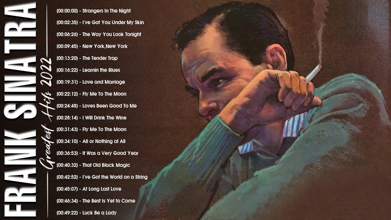 The Best Of Frank Sinatra Songs Ever Most Popular Frank Sinatra Songs the-best-of-frank-sinatra-songs-ever-most-popular-frank-sinatra-songs