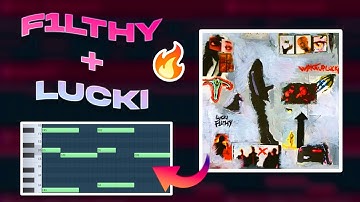 HOW F1LTHY MAKES BEATS FOR LUCKI (WAKE UP LUCKI TUTORIAL)