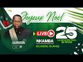 FESTIVITES DU 25 MAI 2025 A NKAMBA NOUVELLE JERUSALEM DEUXIEME JOURNEE 