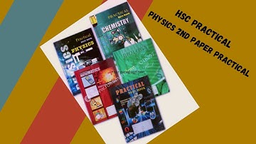 HSC Practical Physics 2nd Paper