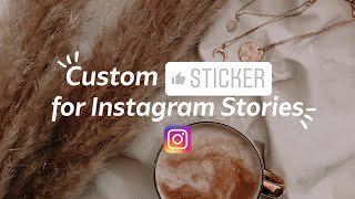 How To Create Custom Stickers For Instagram Stories screenshot 1