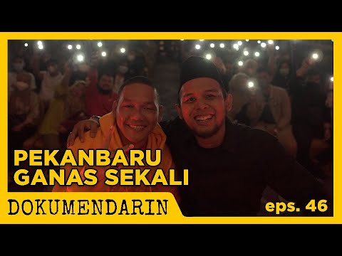 PEKANBARU SANGAT BERKESAN - DOKUMENDARIN Eps. 46