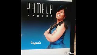 Pamela Nkutha Track 2