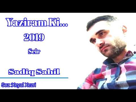 Sadiq Sahil  -  Yaziram Ki    (Seir)  2019