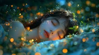 Music to Heal While You Sleep and Wake Up Happy 💤 Healing Melodies For Soul And Mind