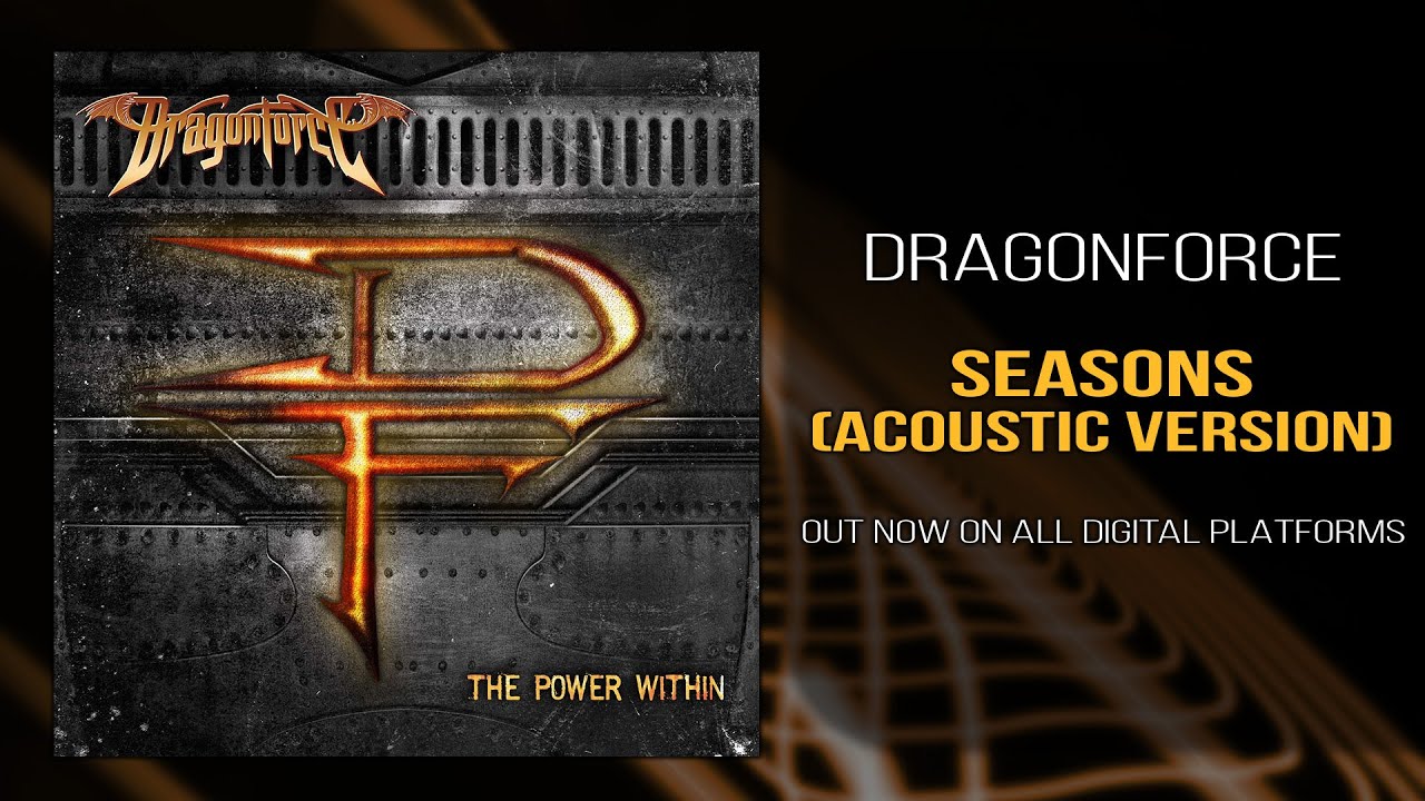 DragonForce   Seasons Acoustic Version Official