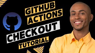 How to Use the Checkout Action in Github Actions