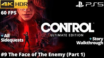 Control (PS5) - #9 The Face of The Enemy (Part 1) WALKTHROUGH No Commentary