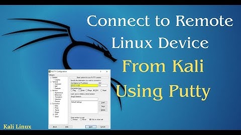 Connect to Remote Linux Device from Kali using Putty