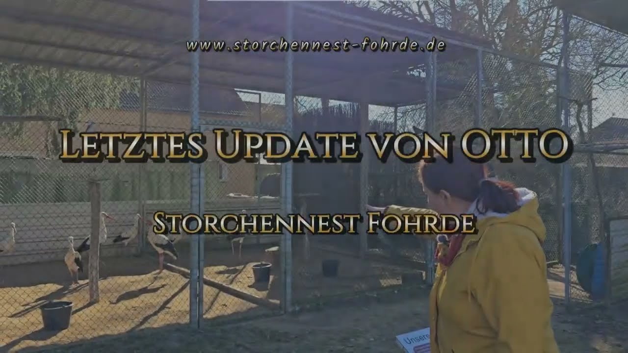 Letztes Update von OTTO - Storchennest Fohrde - März 2026