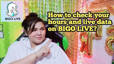 How to check your hours and live data on bigo live?/step by step.