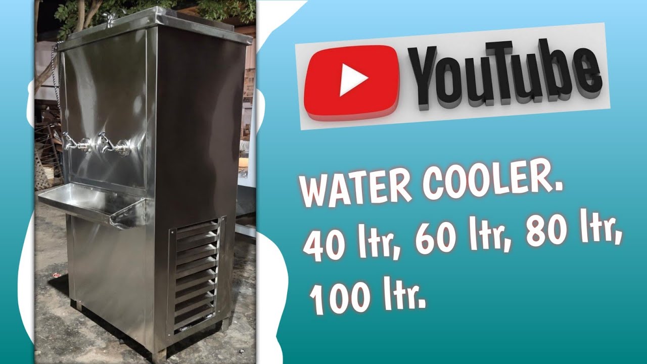 Water cooler 40ltr||60lt||80ltr||100ltr||150ltr||200ltr||300ltr||400ltr ...